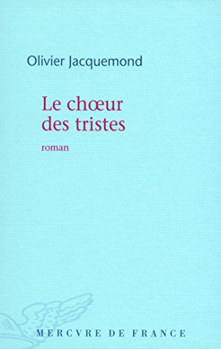 Le chœur des tristes