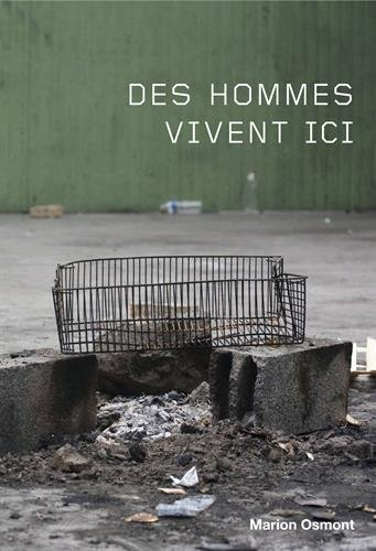 Des hommes vivent ici