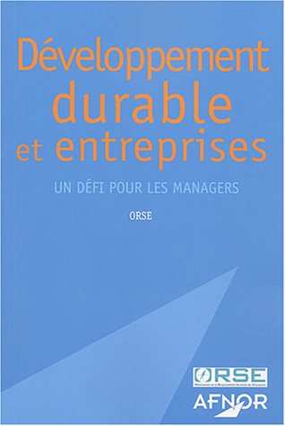 Développement durable et entreprises : un défi pour les managers
