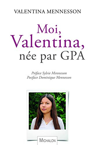 Moi, Valentina, née par GPA