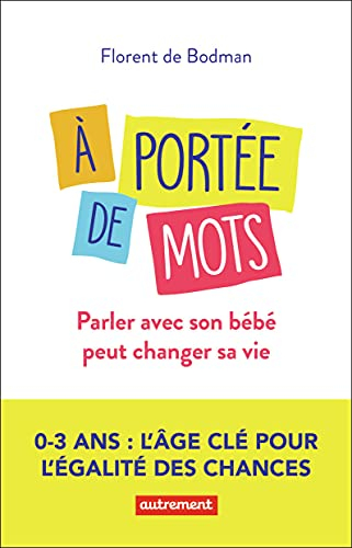 A portée de mots : parler avec son bébé peut changer sa vie