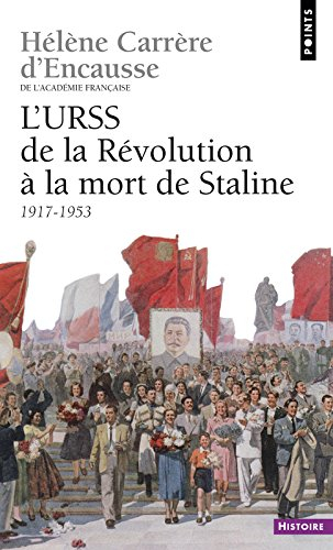 L'URSS, de la révolution à la mort de Staline : 1917-1953