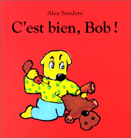 C'est bien, Bob !