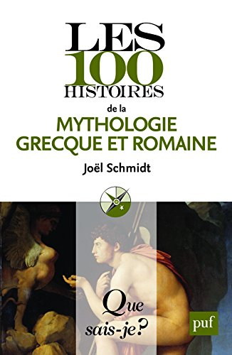 Les 100 histoires de la mythologie grecque et romaine