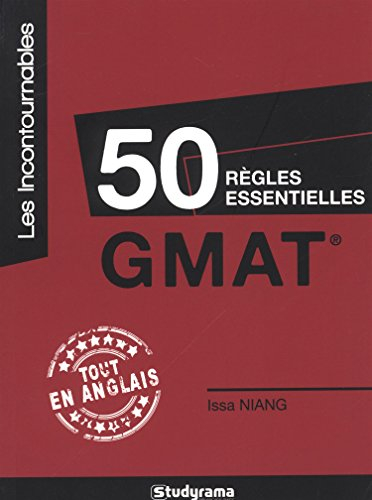 50 règles essentielles : GMAT