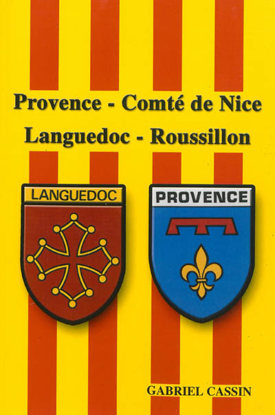 Provence, comté de Nice, Languedoc-Roussillon
