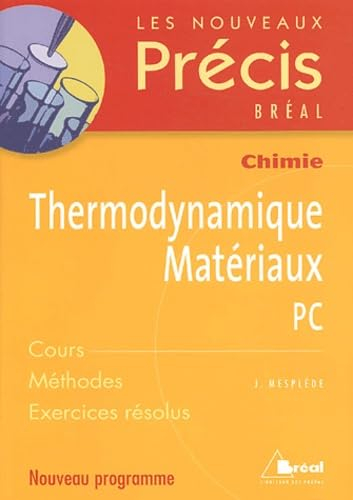 Nouveau précis chimie thermodynamique matériaux PC