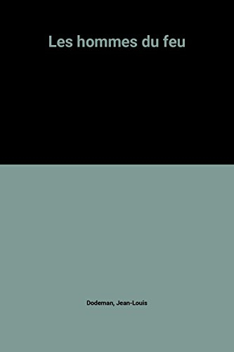 Les Hommes du feu