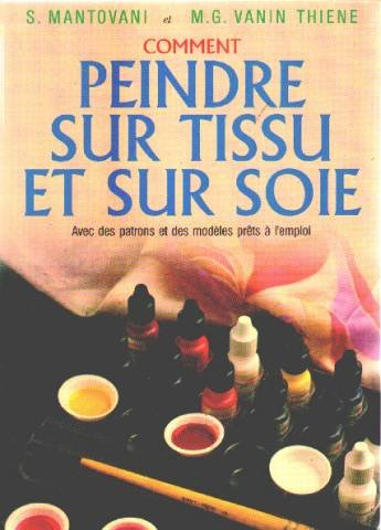 comment peindre sur tissu et sur soie