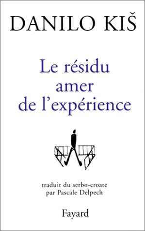 Le résidu amer de l'expérience