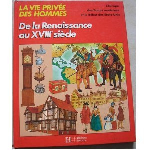 De la Renaissance au XVIIIe siècle