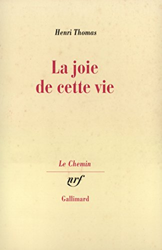 La Joie de cette vie