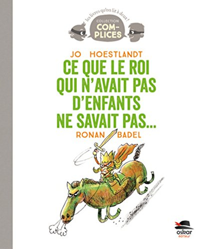 ce que le roi qui navait pas denfants ne savait pas.