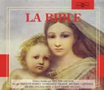 La Bible : Ancien et Nouveau Testament