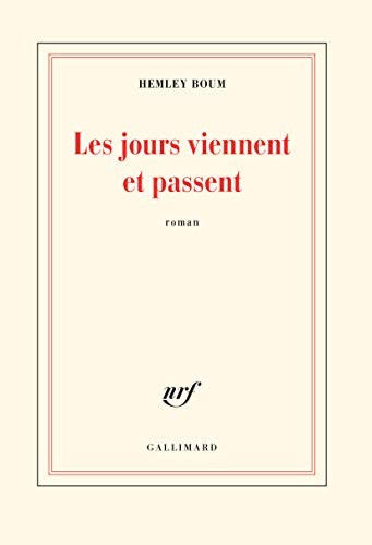 Les jours viennent et passent