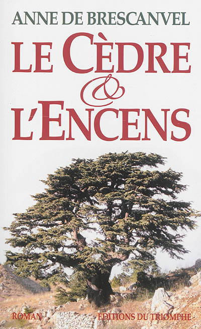 Le cèdre & l'encens