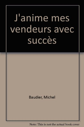 J'anime mes vendeurs avec succès