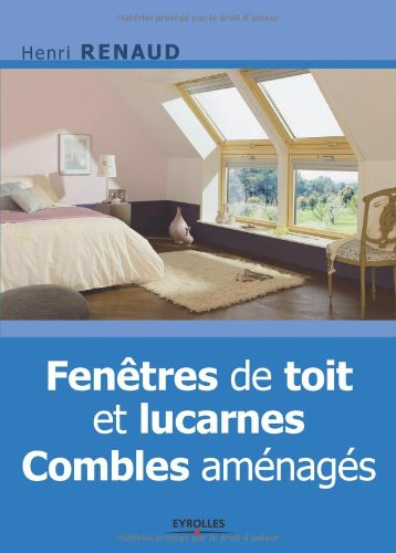 Fenêtres de toit et lucarnes : combles aménagés