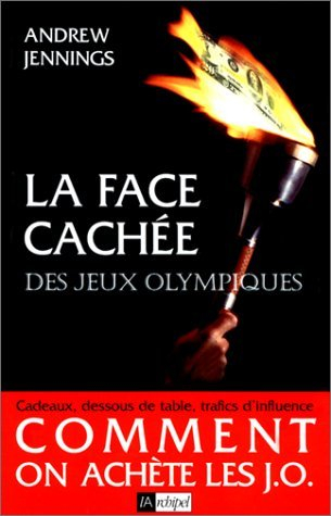 La face cachée des jeux Olympiques
