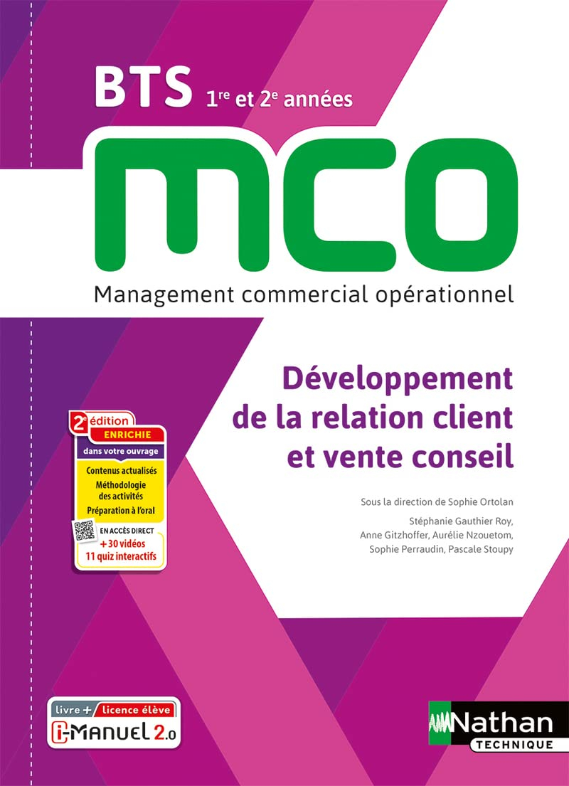 Développement de la relation client et vente conseil BTS MCO 1re et 2e années : management commercia