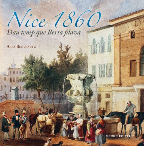 Nice 1860 : dau temp que Berta filava