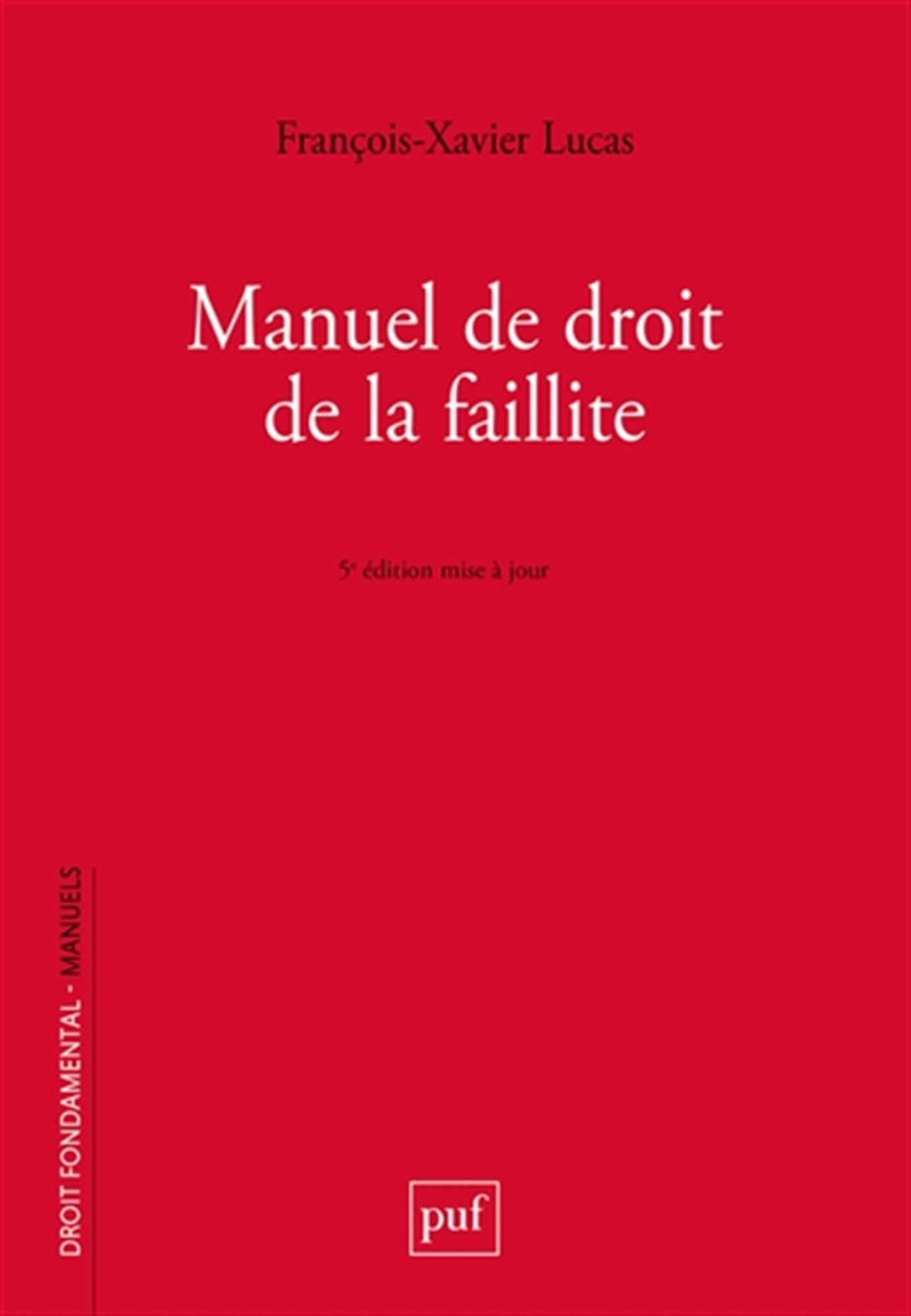 Manuel de droit de la faillite