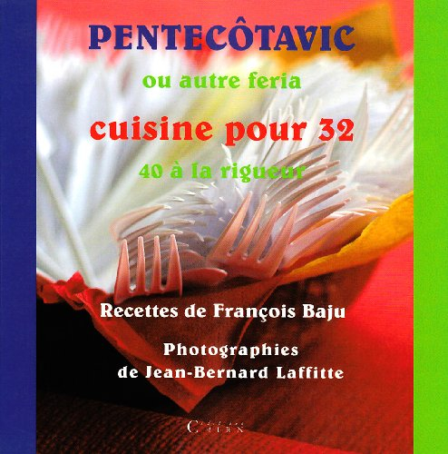 Pentecôtavic ou autre feria : cuisine pour 32, 40 à la rigueur