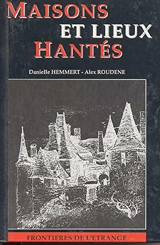 Maisons et lieux hantés