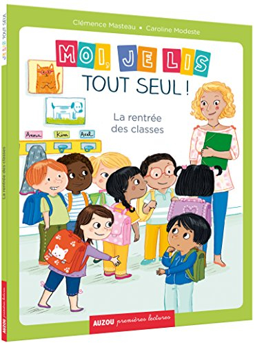 Moi, je lis tout seul. La rentrée des classes