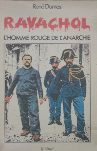 Ravachol, l'homme rouge de l'anarchie