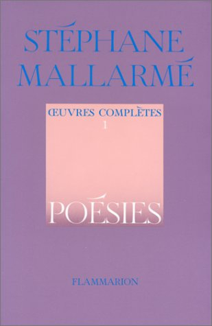 Oeuvres complètes. Vol. 1. Poésies