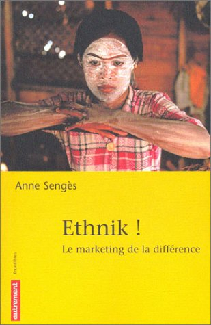 Ethnik ! : le marketing de la différence
