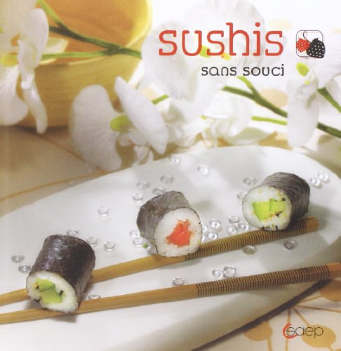 Sushis sans souci