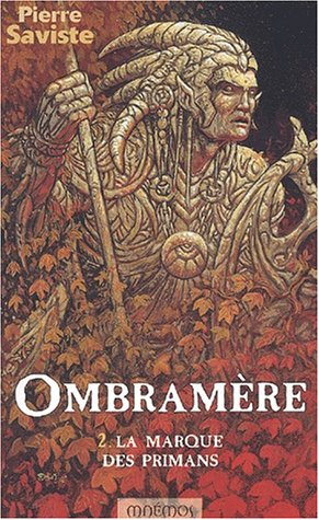 Ombramère. Vol. 2. La marque des Primans