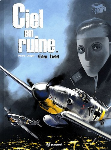 Ciel en ruine. Vol. 5. Eden hôtel