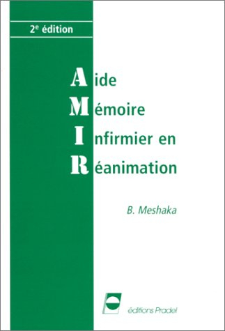 Techniques et soins infirmiers en réanimation