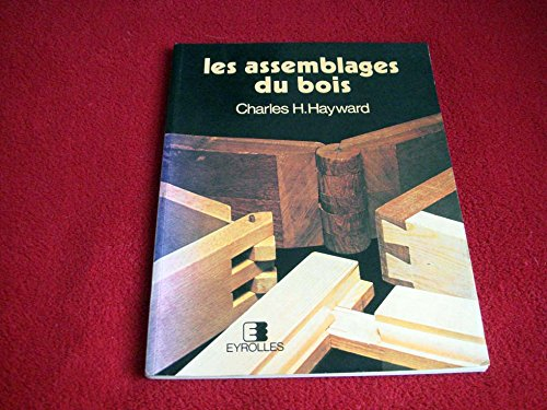 Les Assemblages du bois