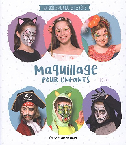 Maquillage pour enfants : 20 modèles pour toutes les fêtes