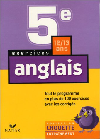 Chouette Entraînement : Anglais, de la 5e à la 4e - 12-13 ans (+ corrigés)
