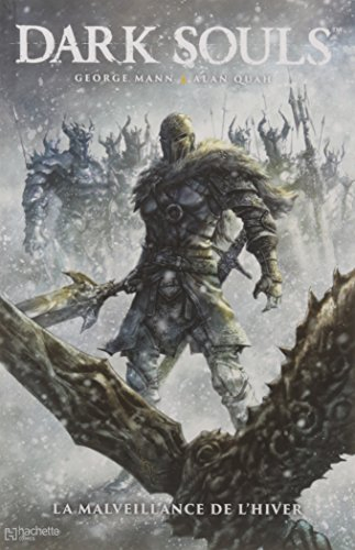 Dark souls. Vol. 2. La malveillance de l'hiver