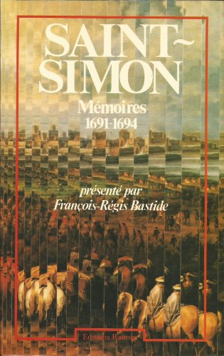 Mémoires. Vol. 1. 1691-1694