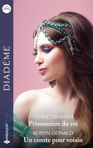 Prisonnière du roi. Un comte pour voisin