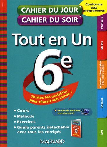 Tout en un 6e : toutes les matières pour réussir son année ! : cours, méthode, exercices, guide pare