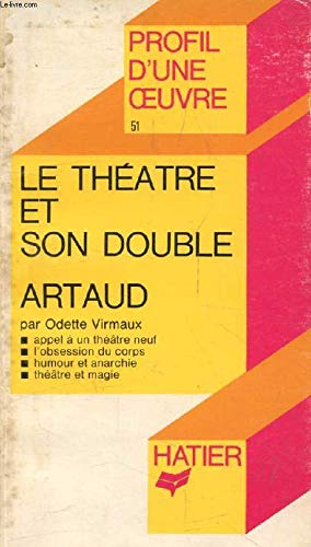 le théâtre et son double, antonin artaud