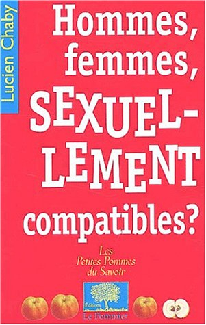 Hommes, femmes sexuellement compatibles ?