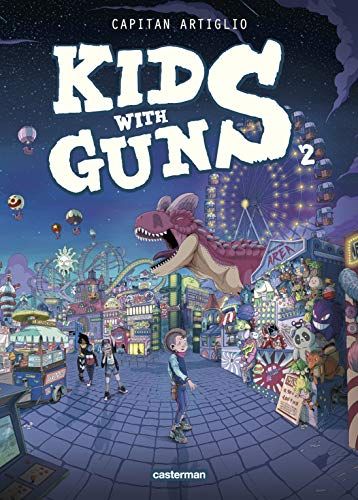Kids with guns. Vol. 2