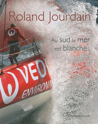 Au sud la mer est blanche...