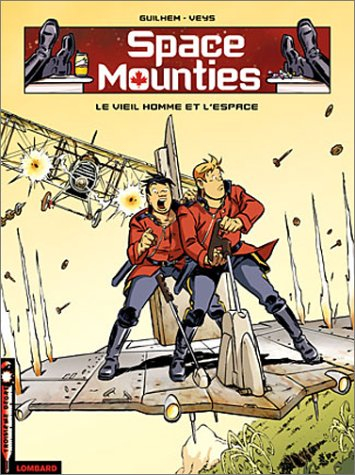 Space mounties. Vol. 2. Le vieil homme et l'espace