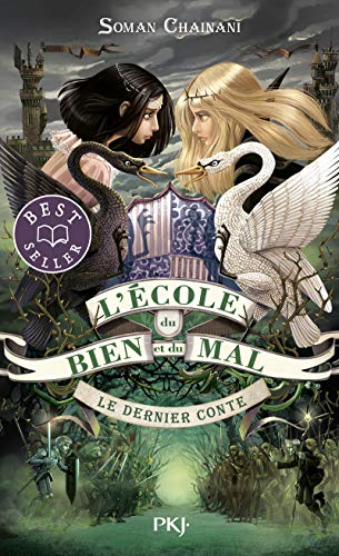 L'école du bien et du mal. Vol. 3. Le dernier conte