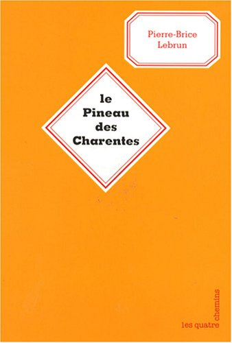 Le pineau des Charentes